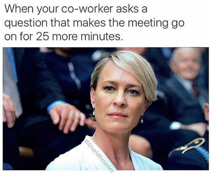 37 Work Memes You Shouldn't Be Reading Right Now Because ...