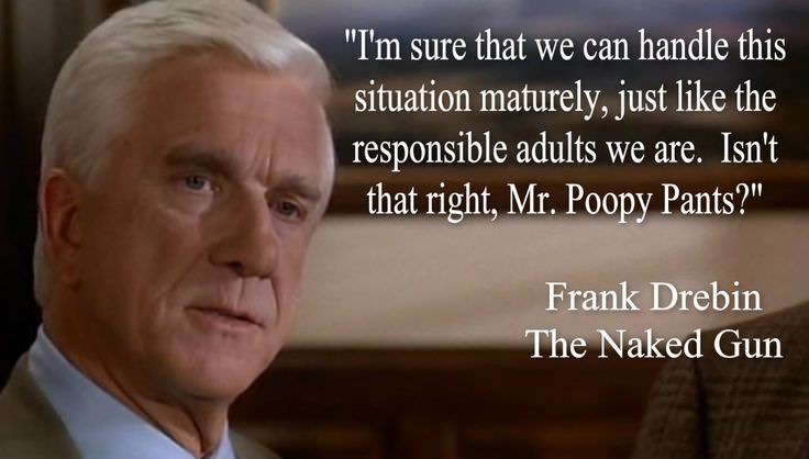 17 Hilarious Leslie Nielsen Quotes As Frank Drebin From The Naked Gun