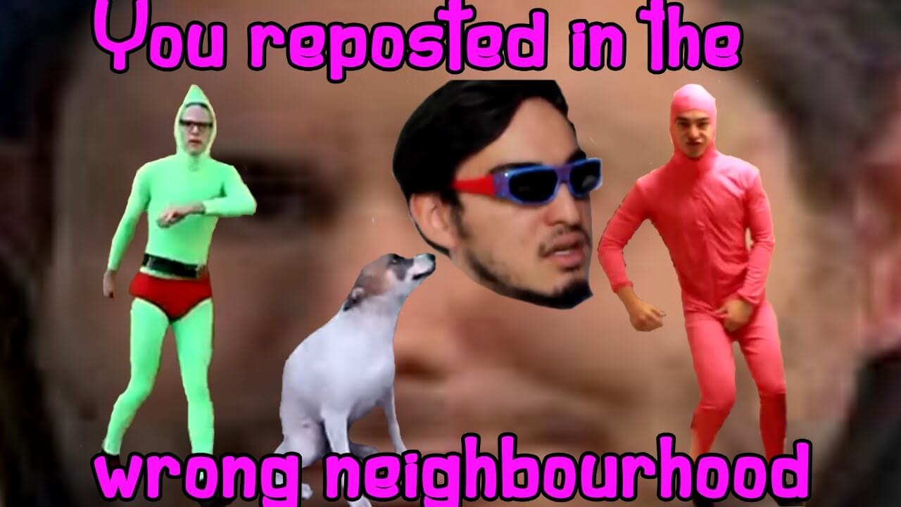 You Reposted In The Wrong Neighborhood Is The Best Remix Song I Heard