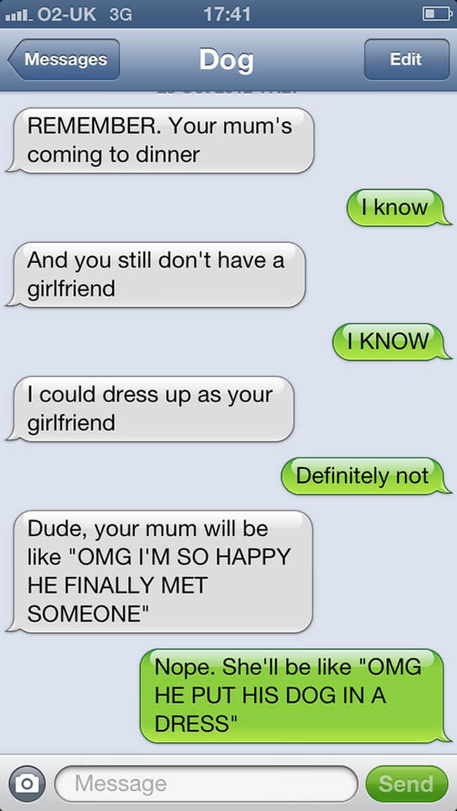 If Only Dogs Could Talk Here Are 27 Hilarious Texts From Dog