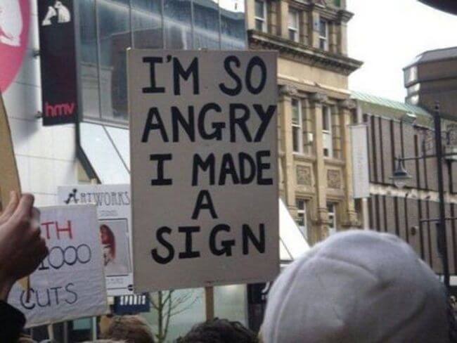 Funny Protest Signs That Will Win Any Argument