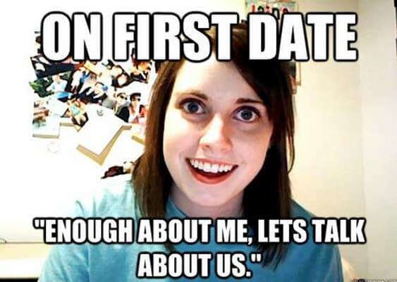 49 Of The Best Crazy Girlfriend Meme Or Overly Attached Girlfriend Memes