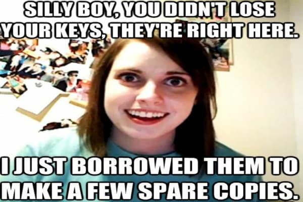 49 Of The Best Crazy Girlfriend Meme Or Overly Attached Girlfriend Memes 