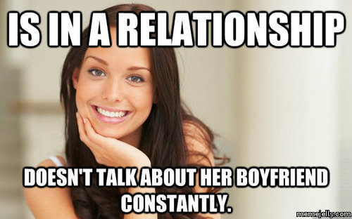 Just 71 Funny Memes About Girls That Every Guy Secretly Knows To Be 1379