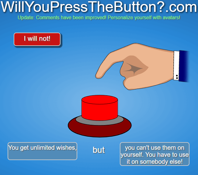 Will you Press the Button Game 2022? (Unlimited Questions)