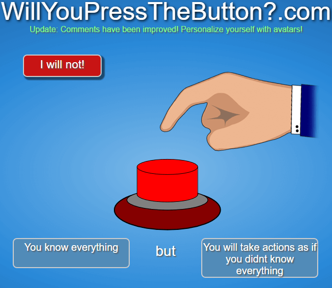 Will you Press the Button Game 2022? (Unlimited Questions)