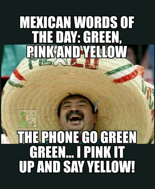 31 Mexican Word Of The Day Memes That Are Funny In Every ...