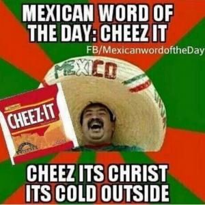 31 Mexican Word Of The Day Memes That Are Funny In Every Language