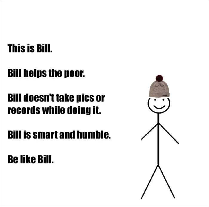 be like bill memes 2 (1)