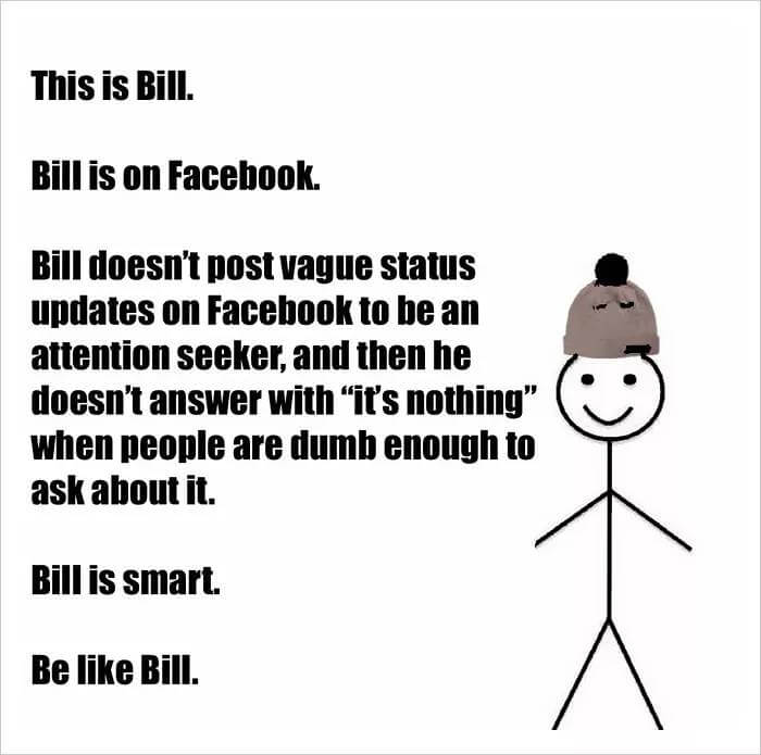 be like bill memes 3 (1)