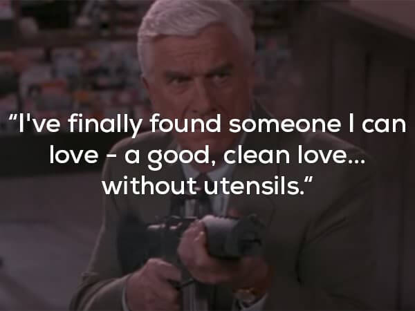 leslie nielsen qoutes as frank drebin 5 (1)