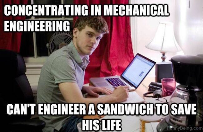 26 Engineering Memes That Will Make You Lose Your Damn Mind