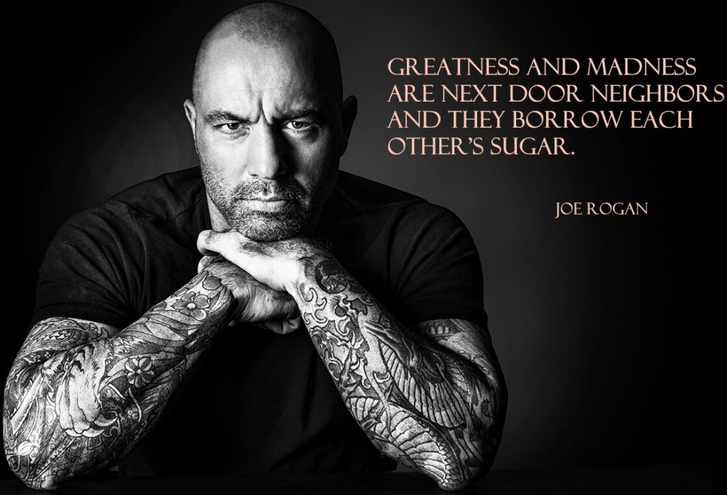 20 Joe Rogan Quotes To Fill Up Your Motivation Bottle For The Day