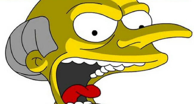 28 Mr Burns Quotes That Will Make You Laugh And Mad At The Same Time. 