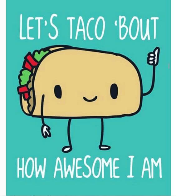 36 Taco Memes That Will Turn Any Day Into Taco Tuesday 