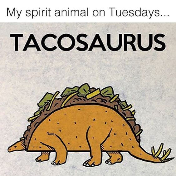 36 Taco Memes That Will Turn Any Day Into Taco Tuesday