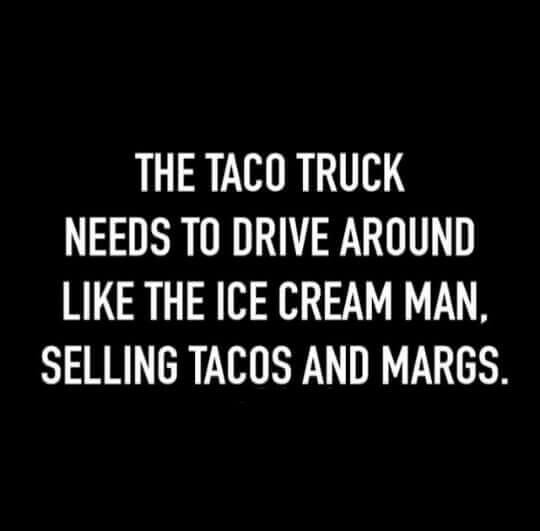 36 Taco Memes That Will Turn Any Day Into Taco Tuesday