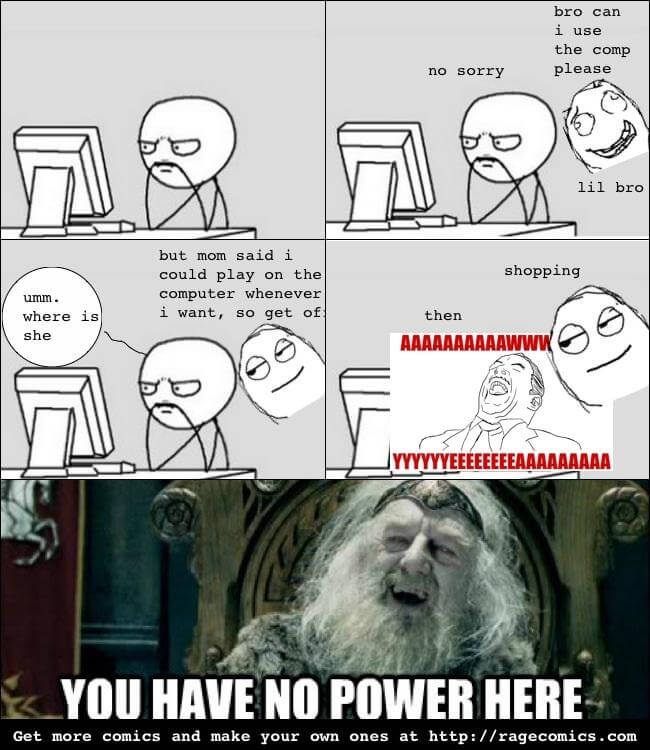 you have no power here meme 10 (1)