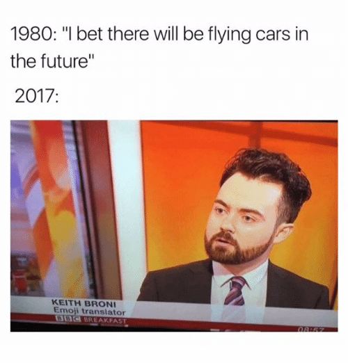 i bet in the future there will be flying cars 10 (1)