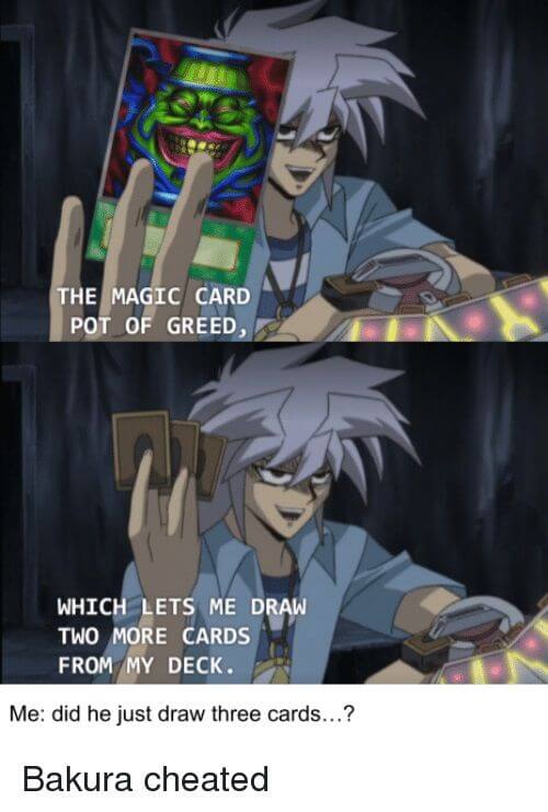 Pot of Greed meme