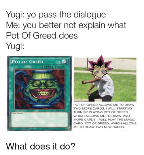 Pot of Greed meme