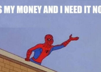 It’s My Money and I Need It Now Meme: The Meme We All Need Right This Second