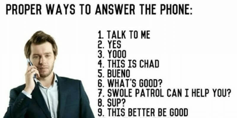Funny Ways To Answer The Phone? Hello??!! We have plenty!