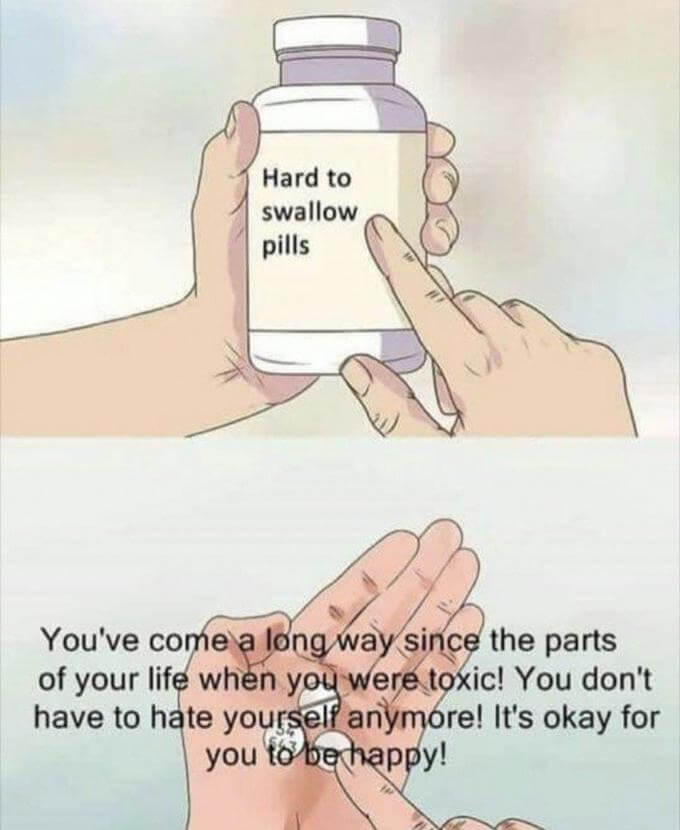 Hard to Swallow Pills meme example