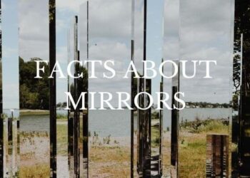 9 Interesting Facts about Mirrors