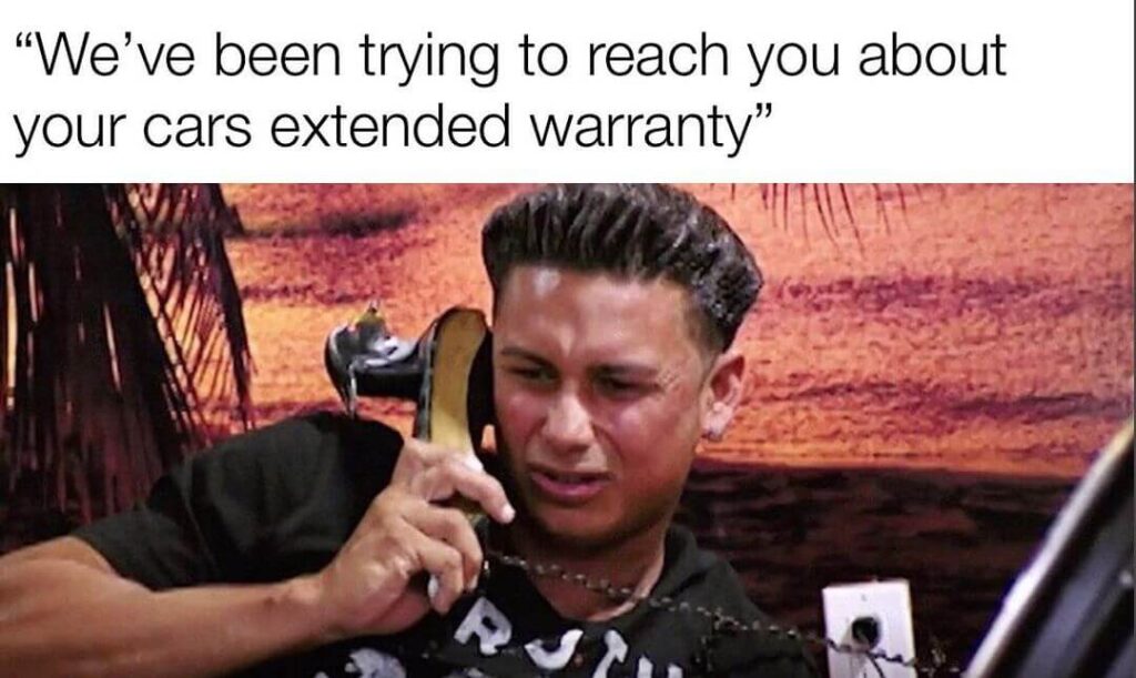 Your Cars Extended Warranty Meme What is It All About Plus Huge List