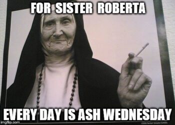 26 Ash Wednesday Memes That Will Make You Laugh To The Heavens