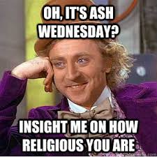 Ash Wednesday Memes 