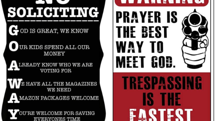 31 Funny No Soliciting Signs That Will Make Sure People Don’t Knock On Your Door