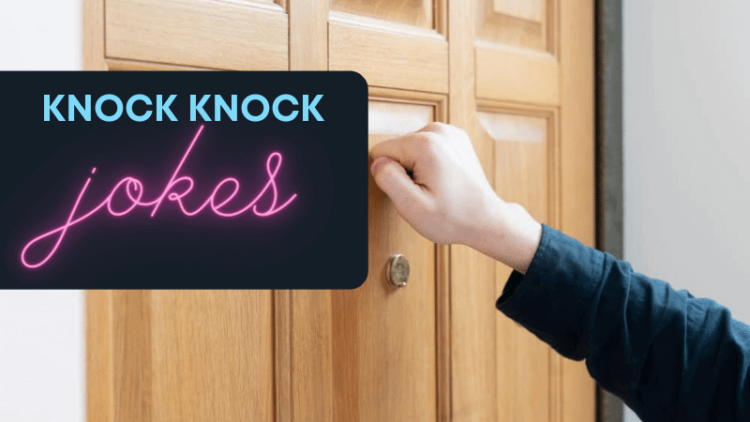 Knock Knock! Who’s There? 103 Knock Knock Jokes to Knock Your Socks Off