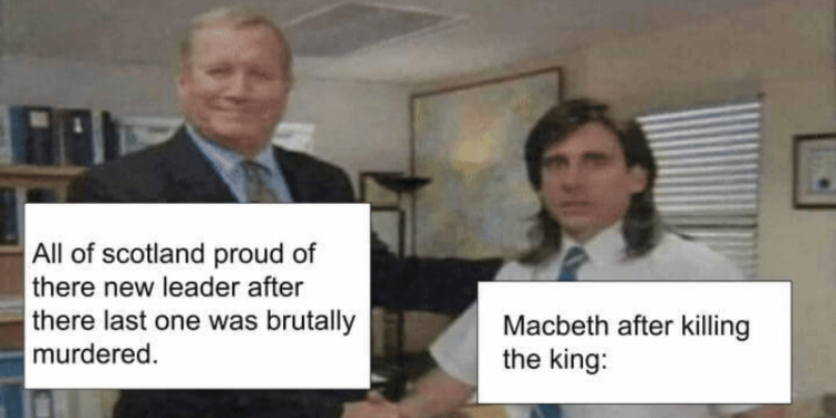 37 Macbeth Memes That Will Make You Ask To Be or Not to Be?